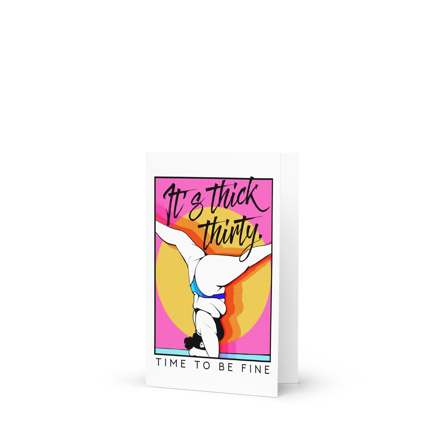Thick Thirty Greeting Card