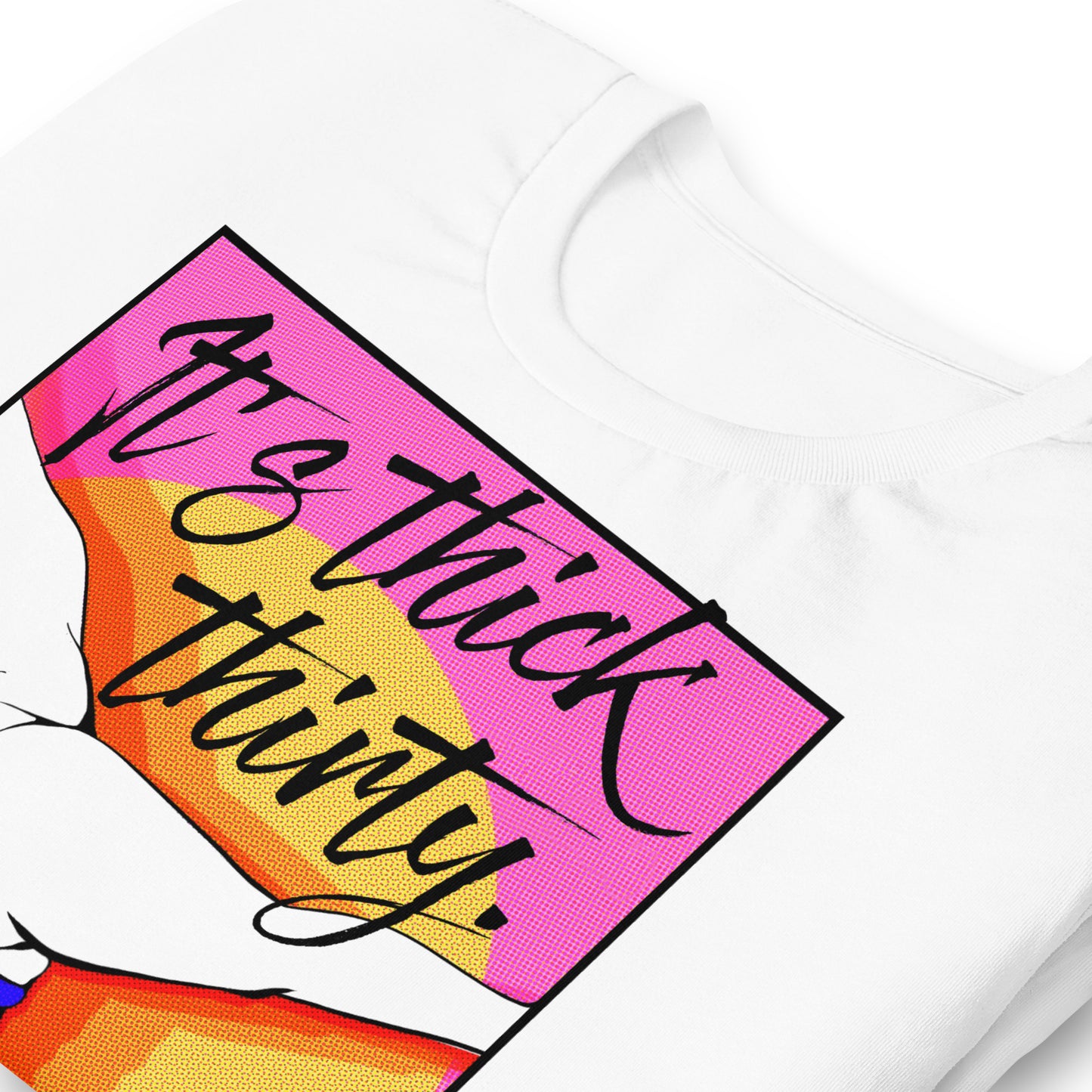 Thick Thirty Unisex T-Shirt